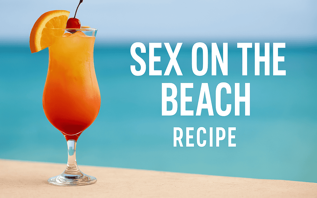 sex on the beach recipe with cocktail glass on a counter overlooking the ocean on a warm summer day