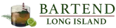 Bartend Long Island