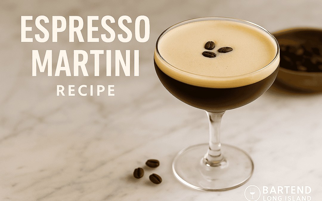 Espresso Martini cocktail in a coupe glass with dark espresso drink, smooth crema, and three coffee bean garnish on a marble bar top with blurred background. Text overlay reads Espresso Martini Recipe with Bartend Long Island logo