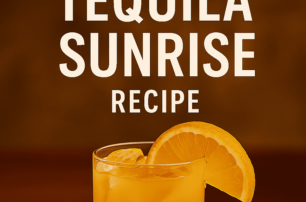 Tequila Sunrise Recipe