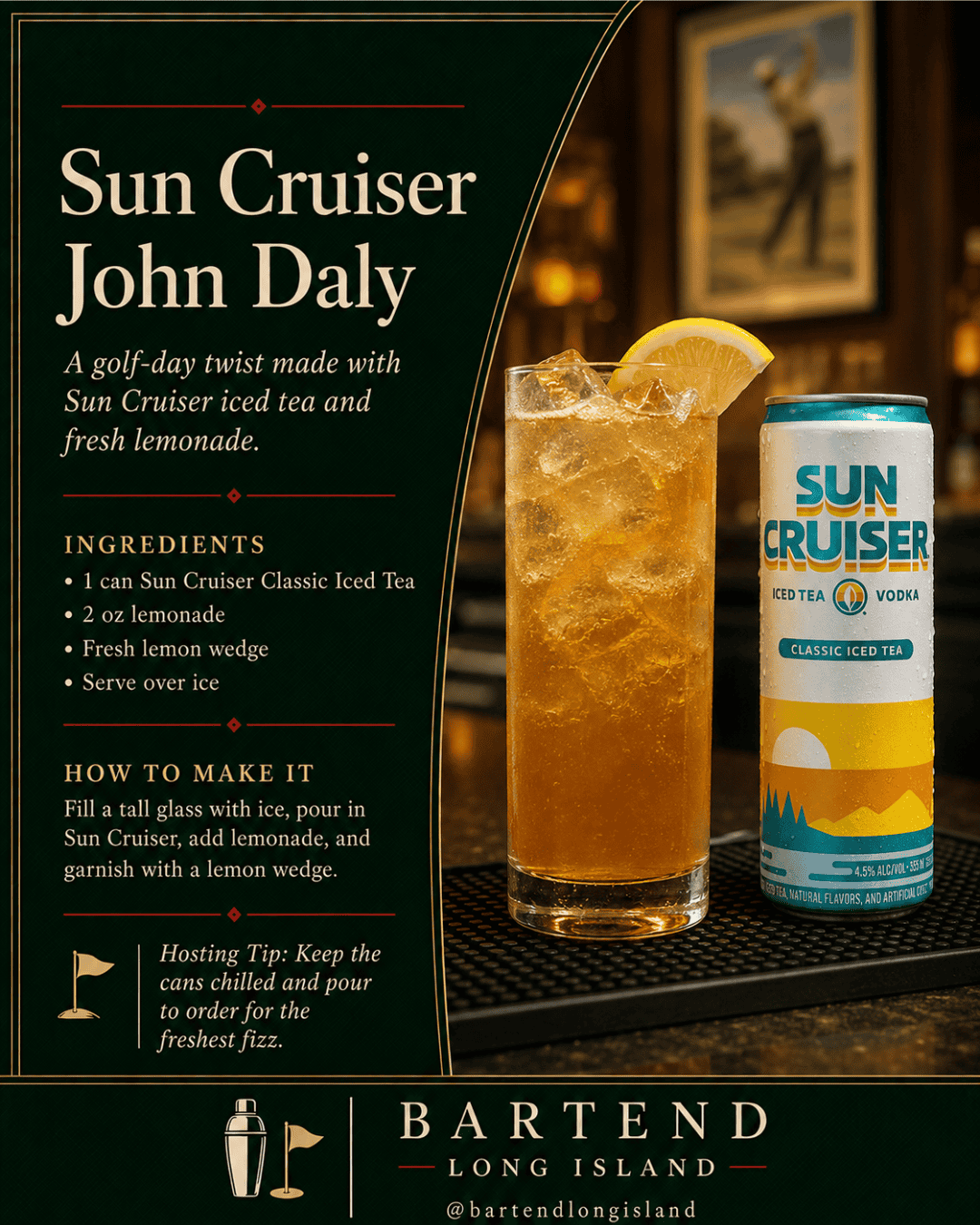 Sun Cruiser John Daly cocktail recipe with iced tea vodka and lemonade